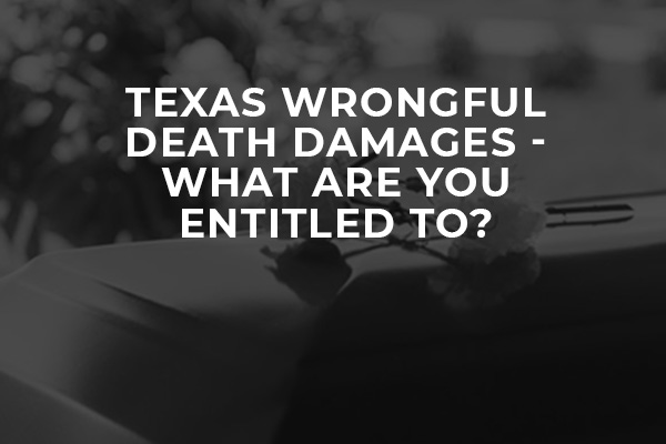 wrongful death lawsuit texas